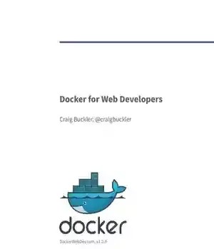 دانلود کتاب Docker for Web Developers