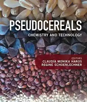 دانلود کتاب Pseudocereals: Chemistry and Technology