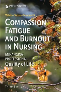 دانلود کتاب Compassion Fatigue and Burnout in Nursing (3rd ed.) Enhancing Professional Quality of Life