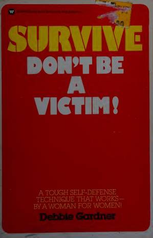 دانلود کتاب Survive: Don’t Be A Victim