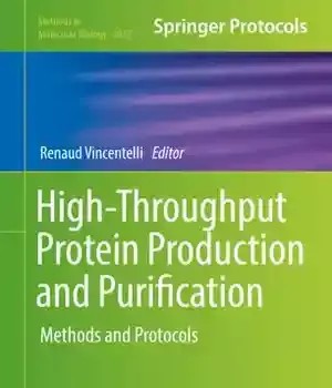 دانلود کتاب High-Throughput Protein Production and Purification: Methods Protocols