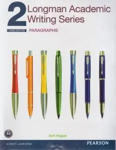 کتاب لانگمن آکادمیک رایتینگ LONGMAN ACADEMIC WRITING SERIES 2 اثر آن هاگ