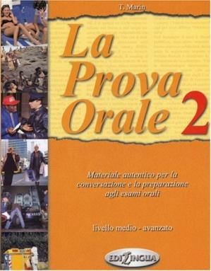کتاب لا پروا اورال La Prova Orale 2 Materiale autentico per la conversazione e la preparazione agli esami orali B2-c2