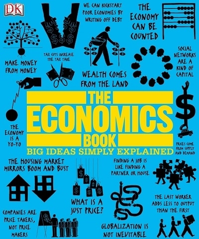 کتاب د اکونومیکس بوک بیگ ایدیاز سیمپلی اکسپلیند The Economics Book (Big Ideas Simply Explained)