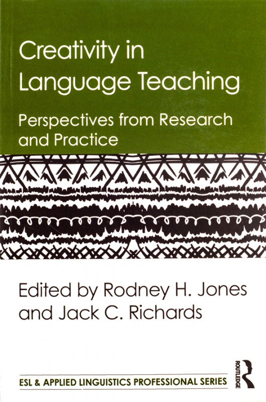 کتاب زبان کرییتیویتی این لنگویج تیچینگ Creativity in Language Teaching-Richards