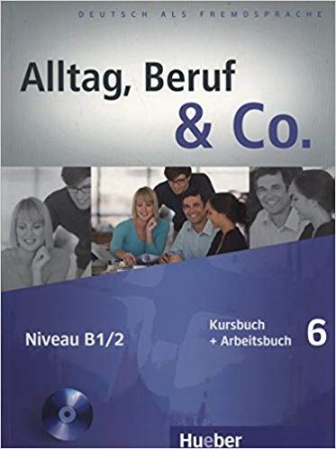 کتاب آلمانی آلتگ بقوف اند کو Alltag, Beruf & Co Kurs Und Arbeitsbuch 6
