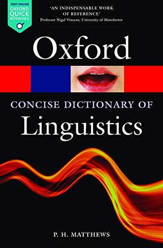 کتاب د کانسایز اکسفورد دیکشنری اف لینگویستیکس The Concise Oxford Dictionary of Linguistics