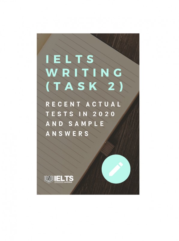 کتاب آیلتس رایتینگ آکادمیک تسک 2 اکچوال تست ژانویه تا می IELTS Academic Writing Recent Actual Tests (Task 2) in Jan-May 2020