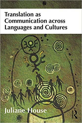 کتاب زبان ترنسلیشن از کامیوکیشن اکراس لنگویجز اند کالچرز Translation as Communication across Languages and Cultures House