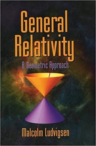 کتاب جنرال ریلیتیویتی General Relativity A Geometric Approach