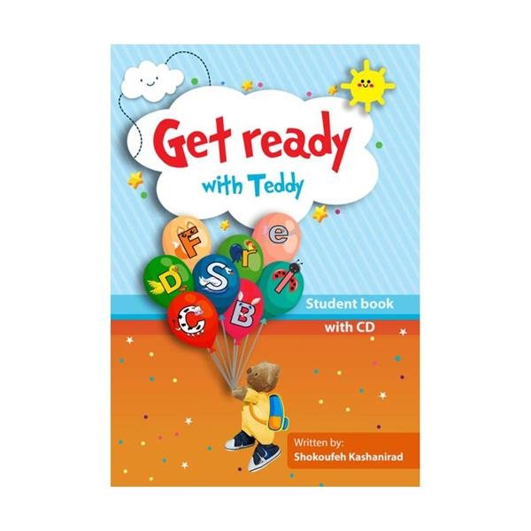 کتاب گت ردی ویت تدی Get Ready With Teddy تألیف شکوفه کاشانیراد