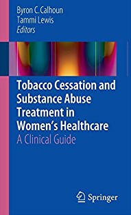 کتاب زبان توباکو سیسیشن اند سابستنس ابیوز Tobacco Cessation and Substance Abuse Treatment in Women’s Healthcare : A Clinical Gu