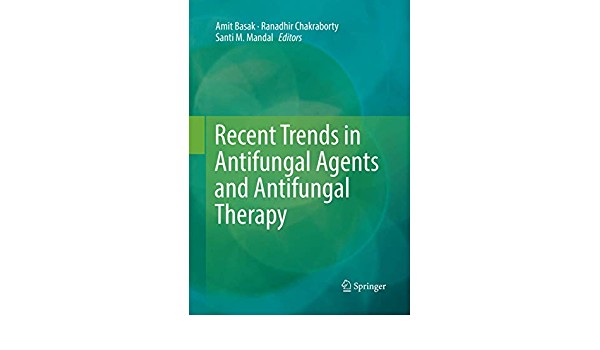 کتاب زبان ریسنت ترندز این انتی فونگال ایجنتس Recent Trends in Antifungal Agents and Antifungal Therapy