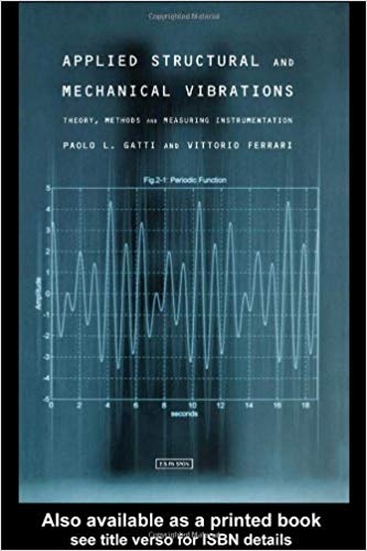 کتاب زبان اپلاید استراکچرال اند مکانیکال ویبریشنز Applied Structural and Mechanical Vibrations Theory Methods and Measuring I