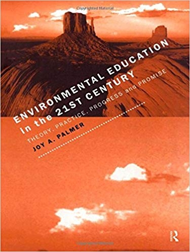 کتاب زبان اینوایرومنتال اجوکیشن این د 21 سنتری Environmental Education in the 21st Century Theory Practice Progress and Prom