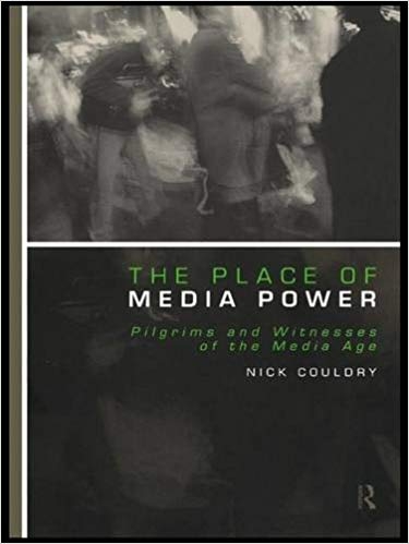 کتاب زبان د پلیس آف مدیا پاور The Place of Media Power Pilgrims and Witnesses of the Media Age Comedia