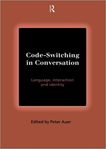 کتاب زبان کد سوئیچینگ ای کانورسیشن code Switching in Conversation Language Interaction and Identity