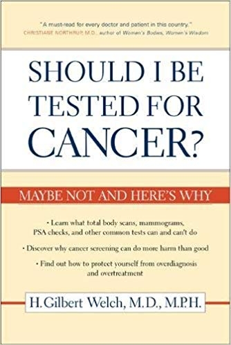 کتاب زبان شود ای بی تستد فور کنسر Should I Be Tested for Cancer Maybe Not and Heres Why