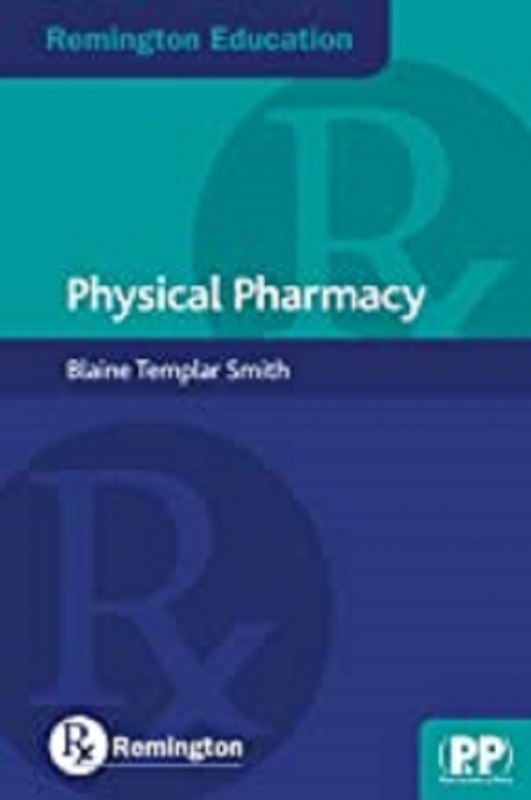 کتاب رمینگتون ادوکیشن فیزیکال فارمیسی Remington Education Physical Pharmacy 1st Edition2015