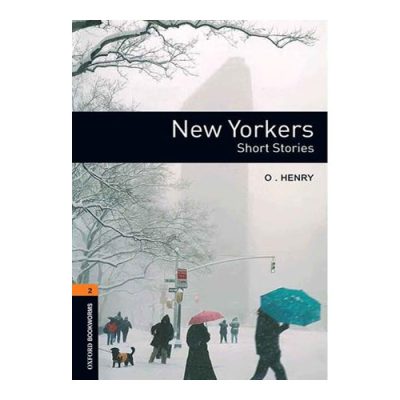 کتاب داستان زبان انگلیسی نیویورکی ها Oxford Bookworms 2 : New Yorkers