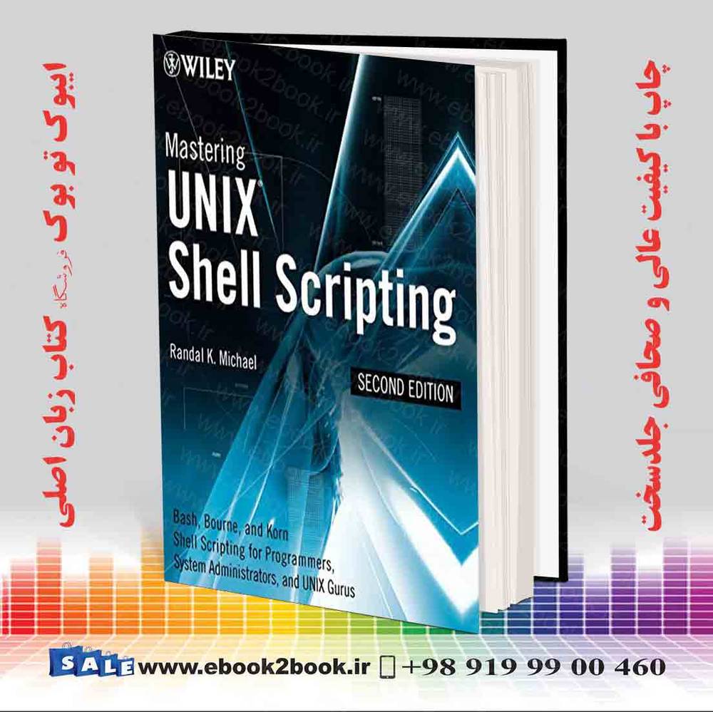 کتاب Mastering Unix Shell Scripting 2nd Edition