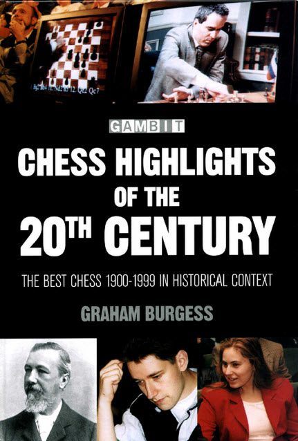 کتاب Graham Burgess – Chess Highlights of the 20th Century