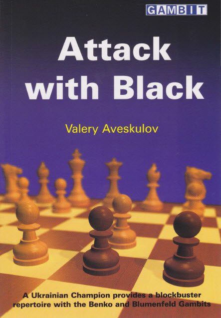 کتاب”حمله با مهره سیاه” اثر آوسکولوف (Valery Aveskulov- Attack With Black)