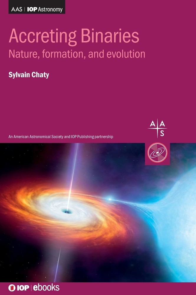 دانلود کتاب Accreting Binaries: Nature, formation and evolution
