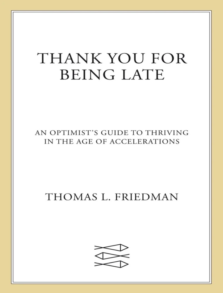 کتاب Thank You for Being Late نسخه انگلیسی PDF | توماس فریدمن