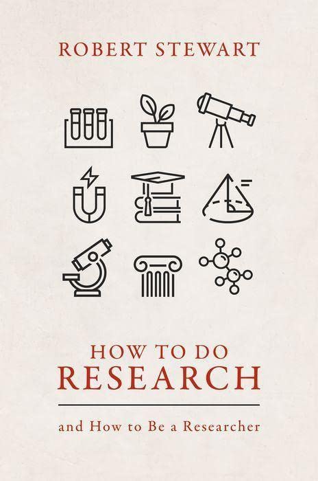 دانلود کتاب How to Do Research: And How to Be a Researcher