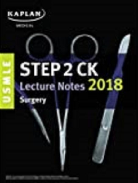 کتاب یو اس ام ال ای استپ دو سی کی لکچر نوت 2018 سرجری USMLE Step 2 CK Lecture Notes 2018: Surgery