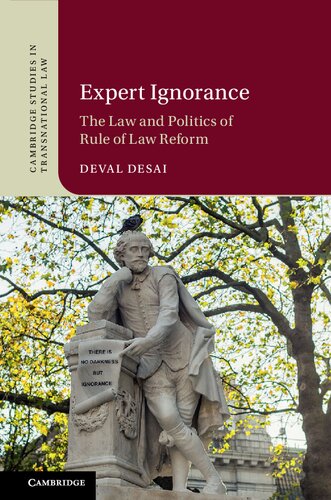دانلود کتاب Expert Ignorance: The Law And Politics Of Rule Of Law Reform