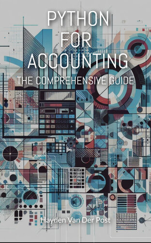 دانلود کتاب Python for Accounting: The comprehensive guide to introducing python into your accounting workflow