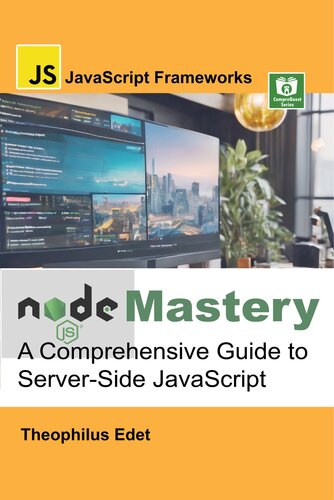 دانلود کتاب Node.js Mastery: A Comprehensive Guide to Server-Side JavaScript
