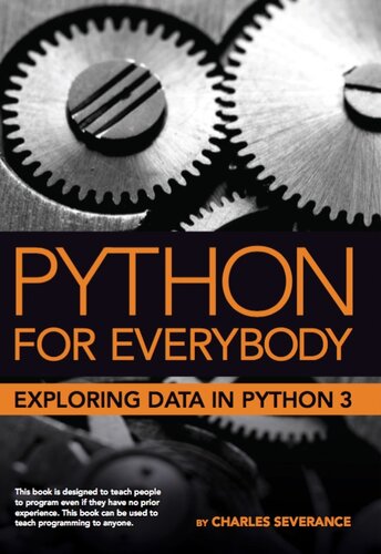 دانلود کتاب Python for Everybody: Exploring Data in Python 3 (Update 2024)