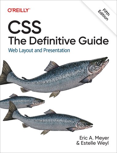 دانلود کتاب CSS: The Definitive Guide: Web Layout and Presentation 5th Edition