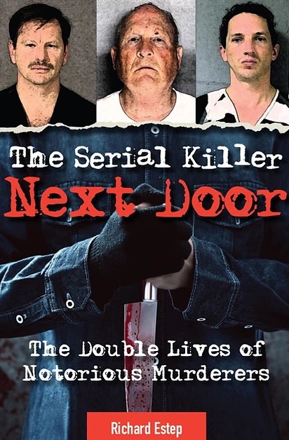 دانلود کتاب The Serial Killer Next Door: The Double Lives of Notorious Murderers