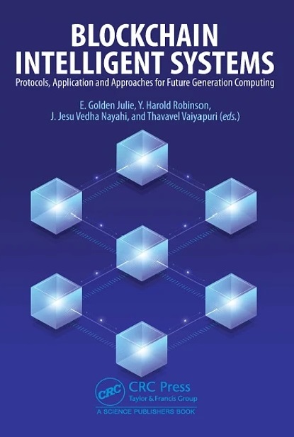 دانلود کتاب Blockchain Intelligent Systems: Protocols, Application and Approaches for Future Generation Computing