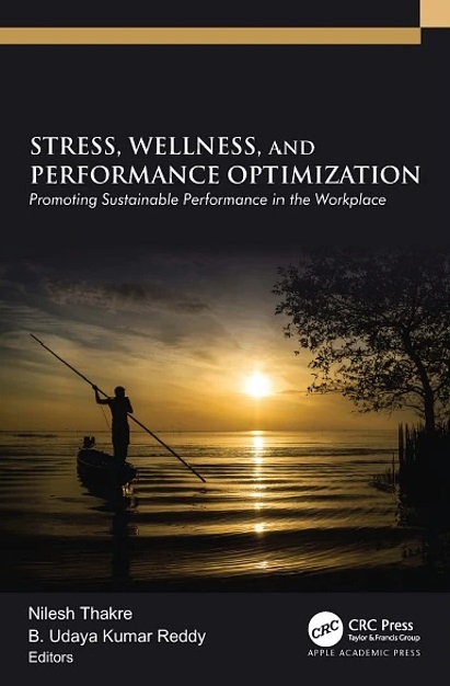 دانلود کتاب Stress, Wellness, and Performance Optimization: Promoting Sustainable Performance in the Workplace