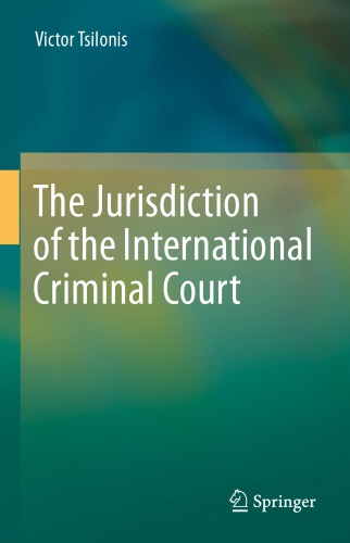 دانلود کتاب The Jurisdiction Of The International Criminal Court