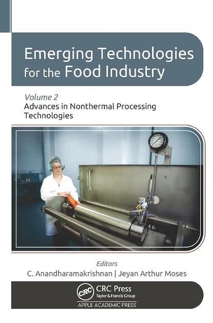 دانلود کتاب Emerging Technologies for the Food Industry Volume 2: Advances in Nonthermal Processing Technologies
