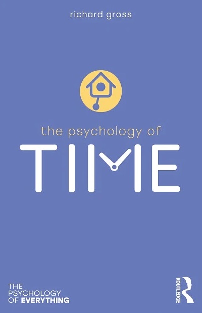 دانلود کتاب The Psychology of Time (The Psychology of Everything)
