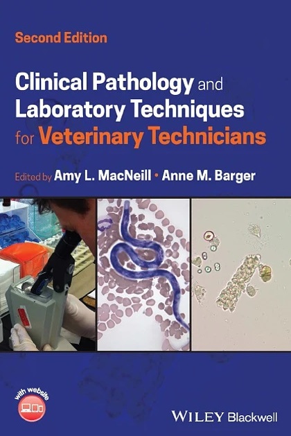 دانلود کتاب Clinical Pathology and Laboratory Techniques for Veterinary Technicians 2nd Edition
