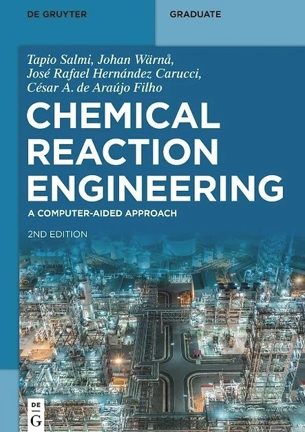 دانلود کتاب Chemical Reaction Engineering: A Computer-Aided Approach