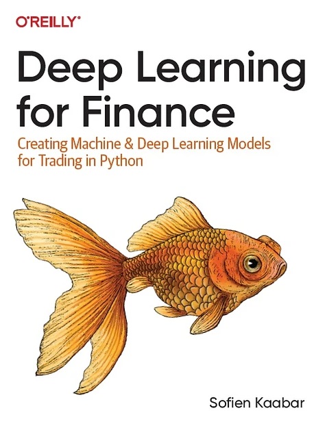 دانلود کتاب Deep Learning for Finance: Creating Machine and Deep Learning Models for Trading in Python
