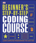 دانلود کتاب Beginner’s Step-by-Step Coding Course: Learn Computer Programming the Easy Way