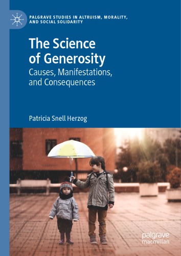 دانلود کتاب The Science Of Generosity: Causes, Manifestations, And Consequences