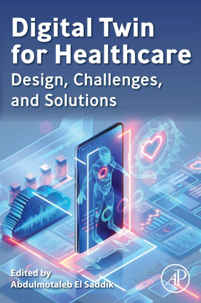 دانلود کتاب Digital Twin for Healthcare: Design, Challenges, and Solutions