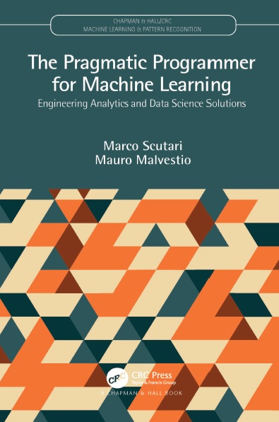 دانلود کتاب The Pragmatic Programmer for Machine Learning: Engineering Analytics and Data Science Solutions