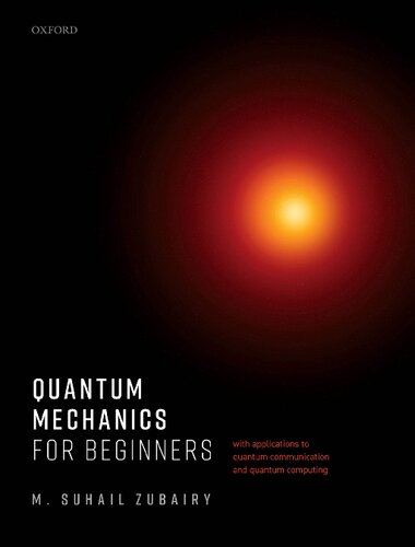 دانلود کتاب Quantum Mechanics for Beginners – with applications to quantum communication and quantum computing
